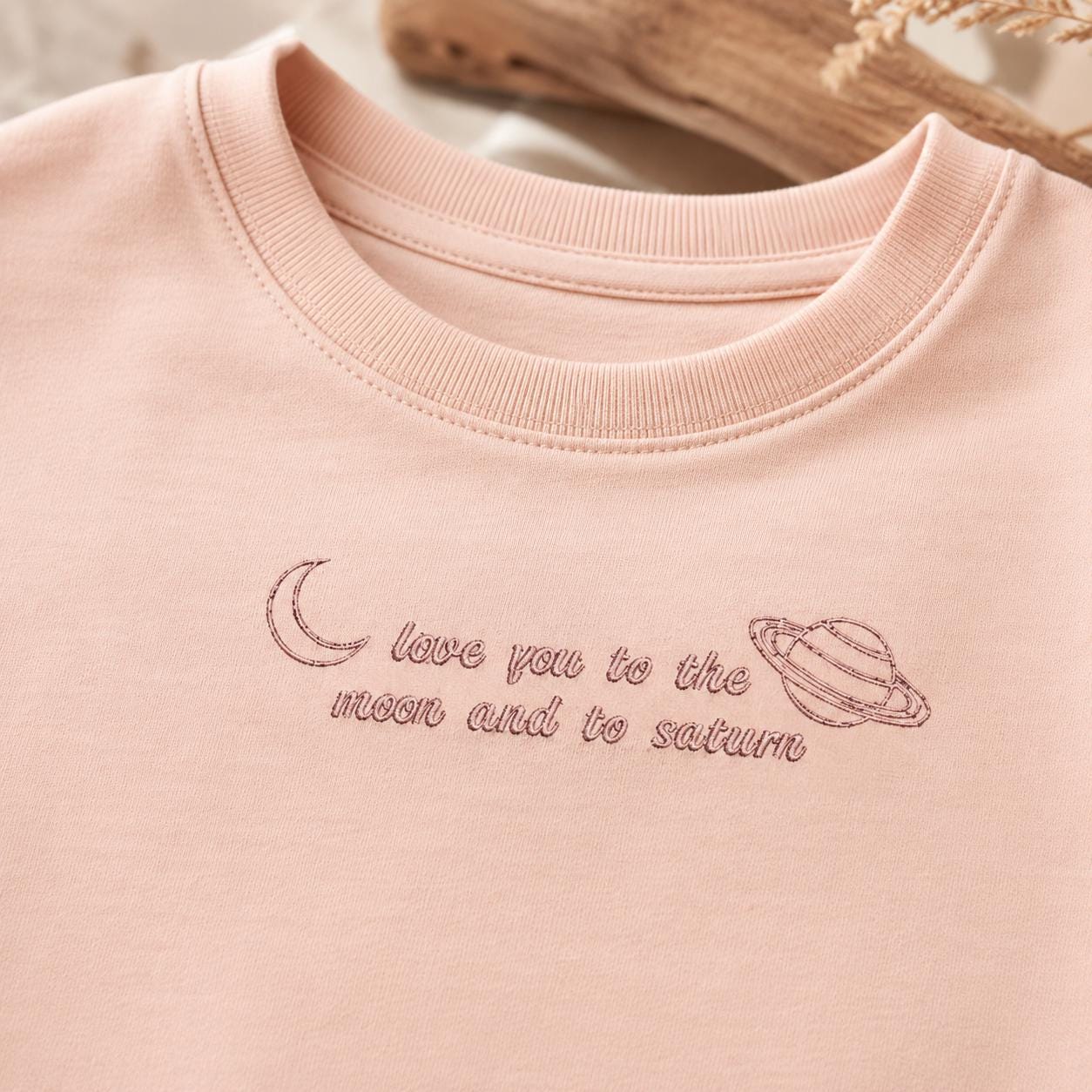 Love you to the moon and to Saturn Embroidered Pullover Shirt
